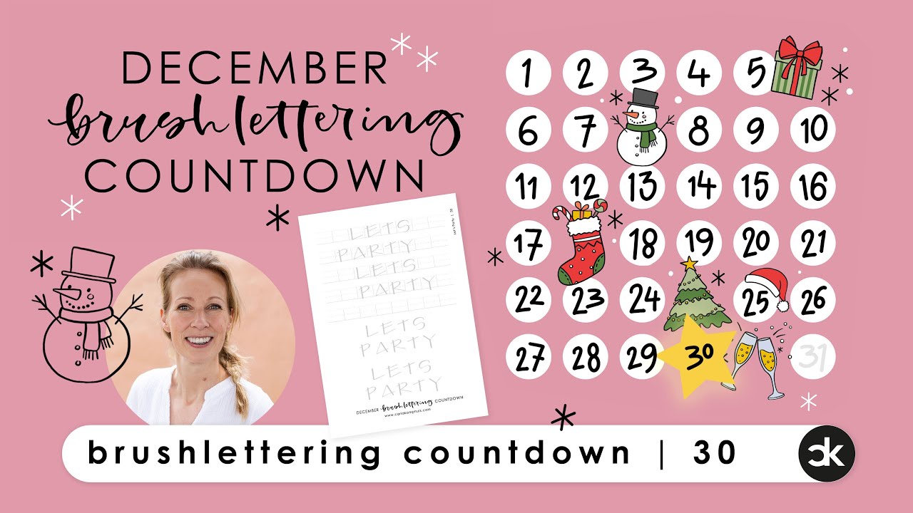 30 December Brushlettering Countdown | 30 Let's Party - Uni Posca Paint Brush Markers
