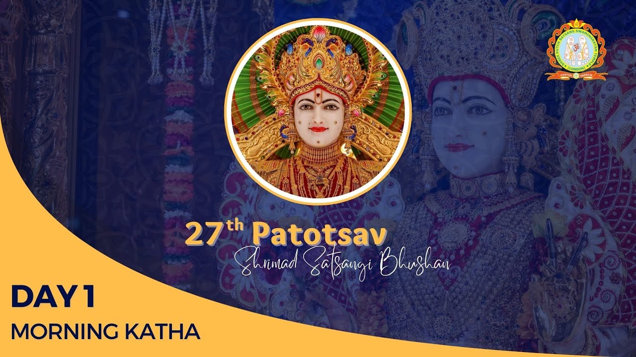 27th Patotsav - Day 1 | Morning Katha