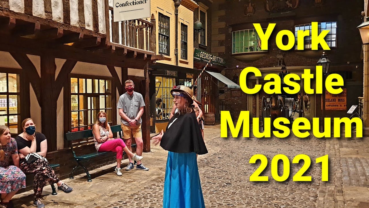 York Castle Museum full walkthrough, Kirkgate Victoriam Street, Toy Story, York Castle Prison 2021