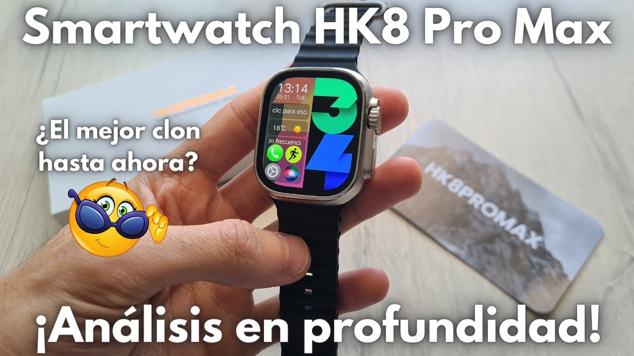💥  Smartwatch HK8 Pro Max con pantalla AMOLED 👉 ¿Es de los mejores smartwatchs? Review COMPLETA