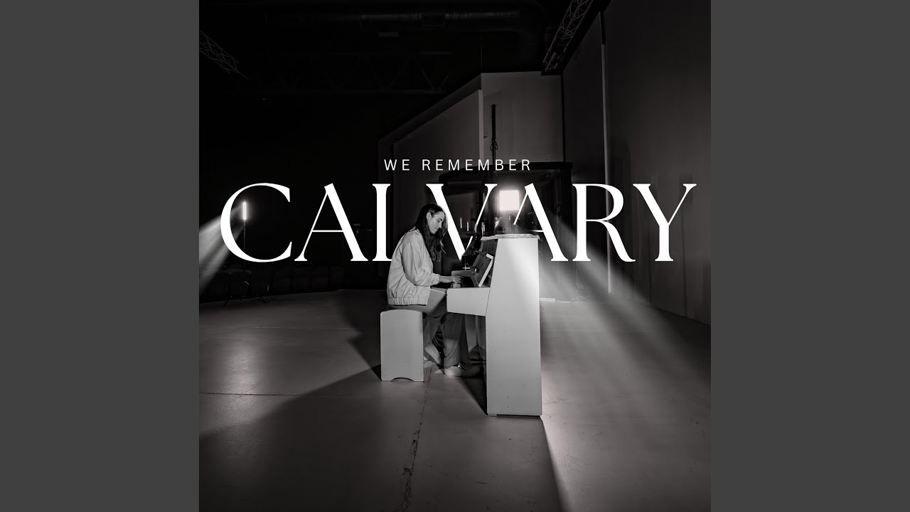 Remember Calvary (feat. Ashleigh Duggan) (Acoustic Version)