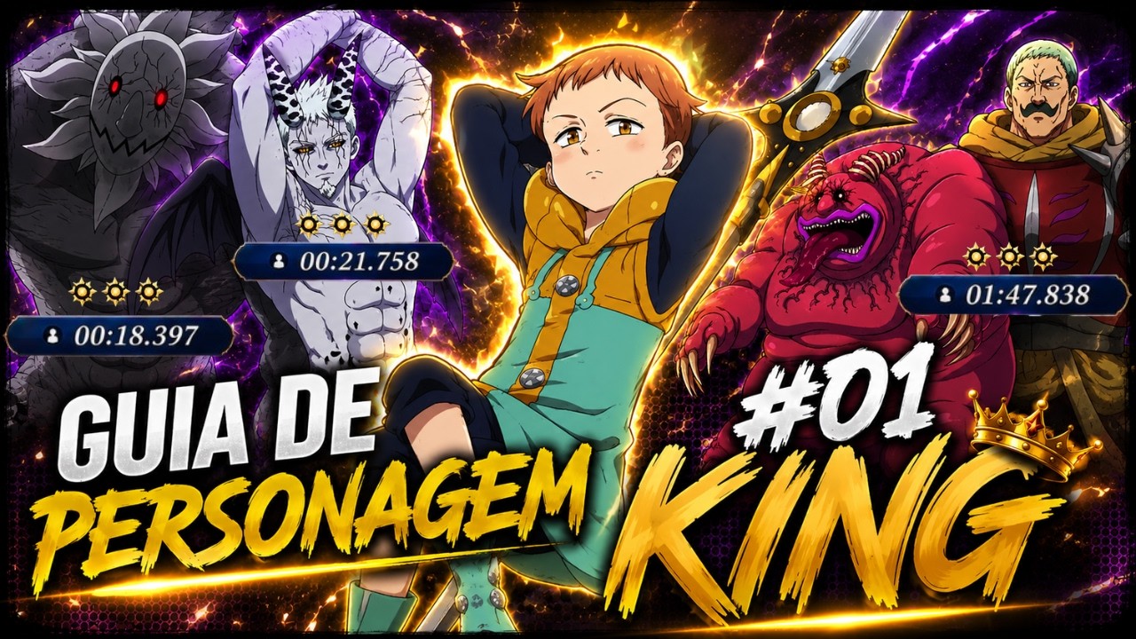 CHARACTER GUIDE #01 [KING] - The Seven Deadly Origins