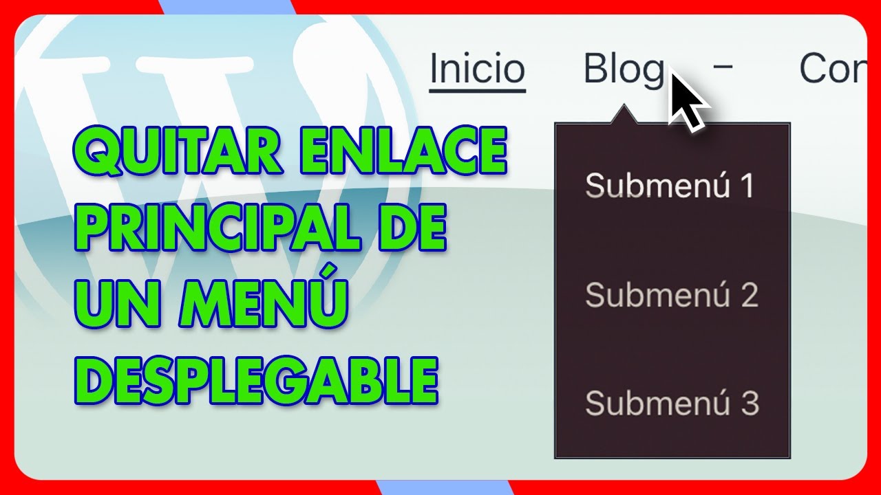 Cómo quitar el link principal de un menú desplegable en WordPress