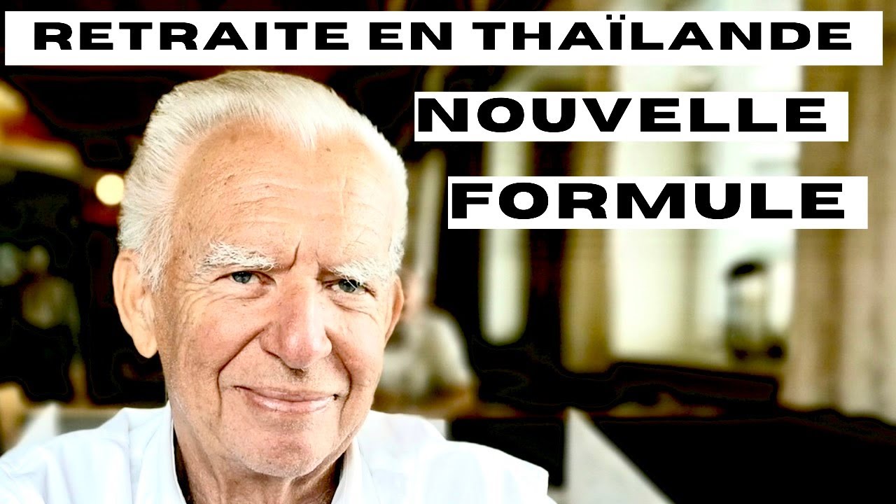 Retraité 6 mois/ans en Thaïlande, les avantages.