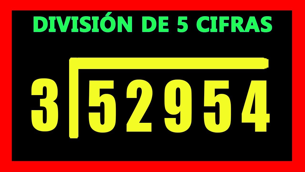 ✅👉 Divisiones de 5 cifras para niños
