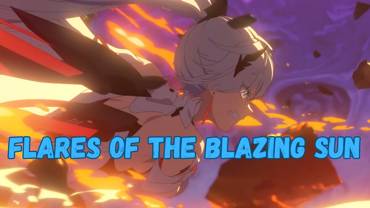 Kiana Kaslana - Flares of the Blazing Sun | Honkai Impact 3rd AMV