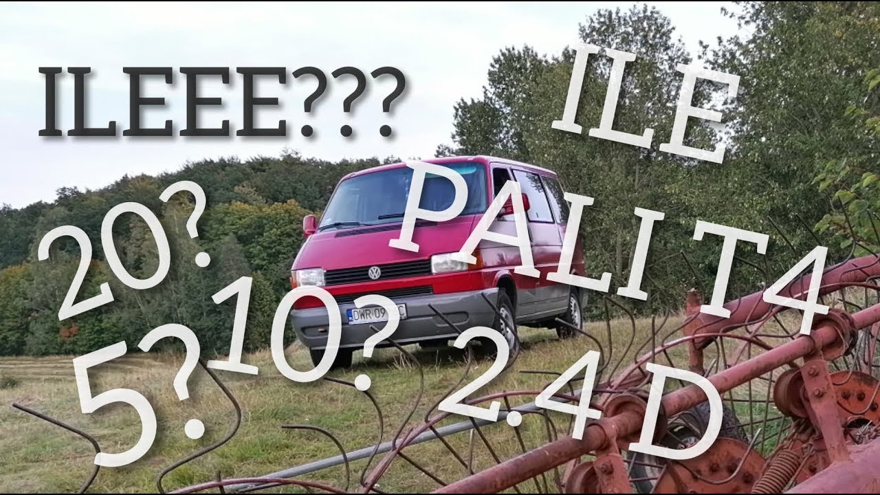 Odc.2 T4 Multivan? A ile to pali ? 2.4 Diesel