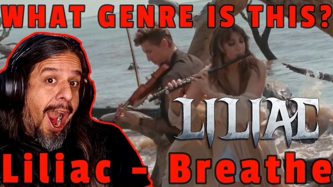 Metal Journalist Reaction - Liliac - Breathe - WAIT WHAT GENRE IS THIS?