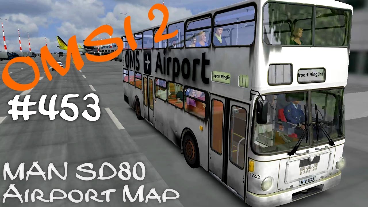 OMSI 2  Airport Map | Ich darf das - bin Linienbus :) ☆ Let's Play OMSI 2 | #453