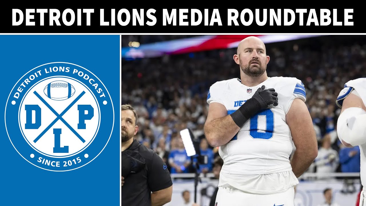 Detroit Lions Media Roundtable | Detroit Lions Podcast