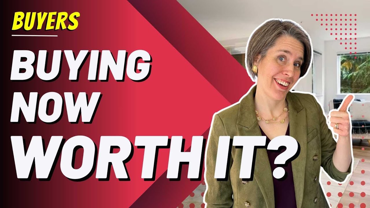 Is Buying A Home Now Worth It?