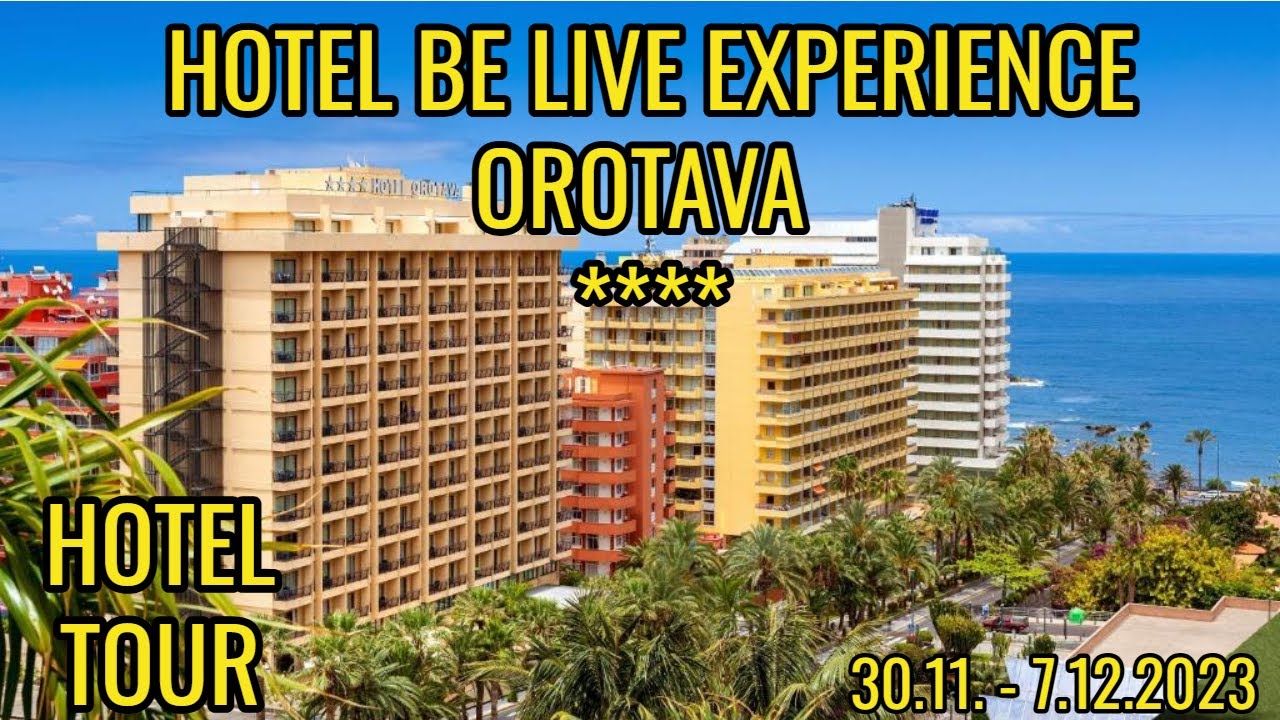 Hotel Be Live Experience Orotava ⭐⭐⭐⭐