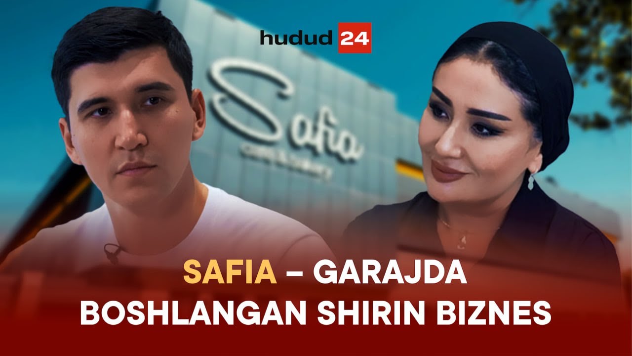 Safia – гаражда бошланган ширин бизнес | Safiya – garajda boshlangan shirin biznes