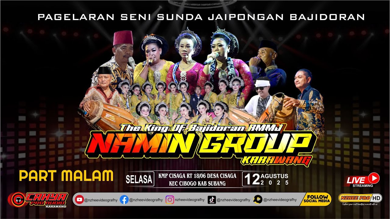 🔴LIVE MALAM JAIPONGAN BAJIDORAN RMMJ NAMIN GROUP PERNIKAHAN | LIA & DRIAN CISAGA 12 AGUSTUS 2025