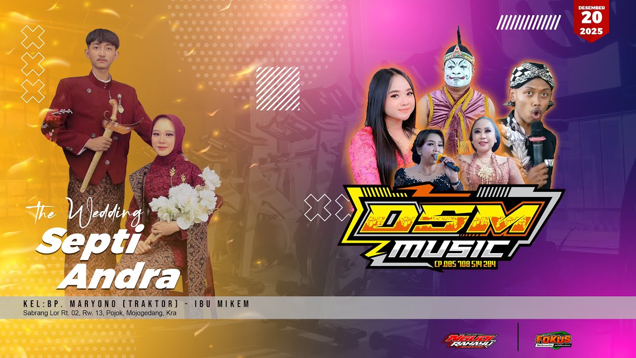 🔴LIVE PERNIKAHAN: SEPTI - ANDRA || NGUDI RAHAYU AUDIO || DSM MUSIC CAMPURSARI  || FOKUS MULTIMEDIA
