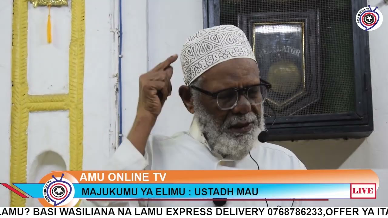 AMU ONLINE TV -MAJUKUMU YA ELIMU USTADH MAU