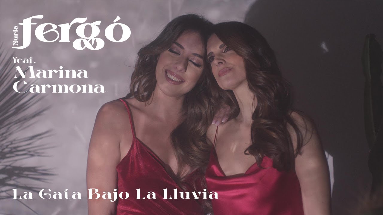 Nuria Fergó & Marina Carmona - 