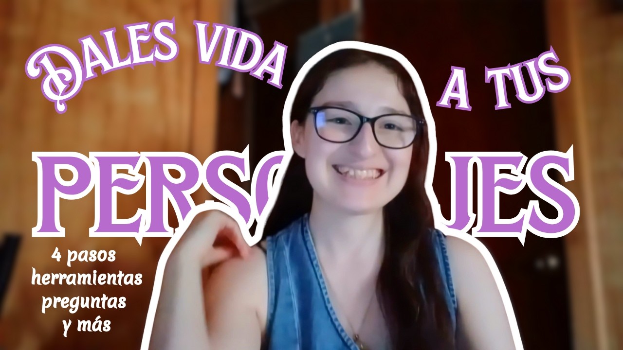 Por qué tus personajes no funcionan (y cómo arreglarlo)