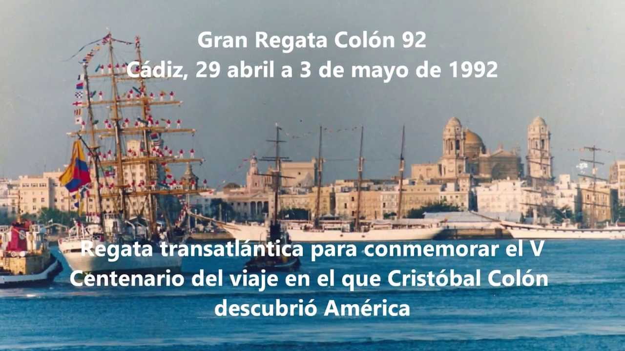 GRAN REGATA COLON 92  CADIZ,  PUERTO DE ENCUENTRO GRANDES VELEROS  FOTOS M  CASTRO