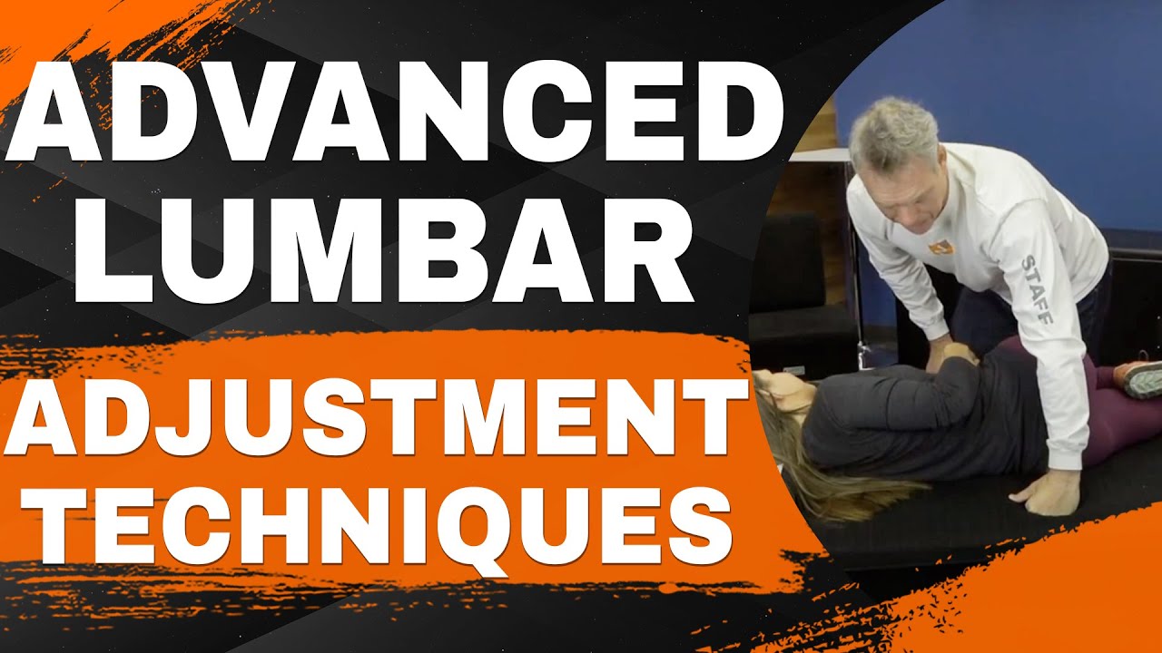 Advanced Lumbar Adjustment Techniques