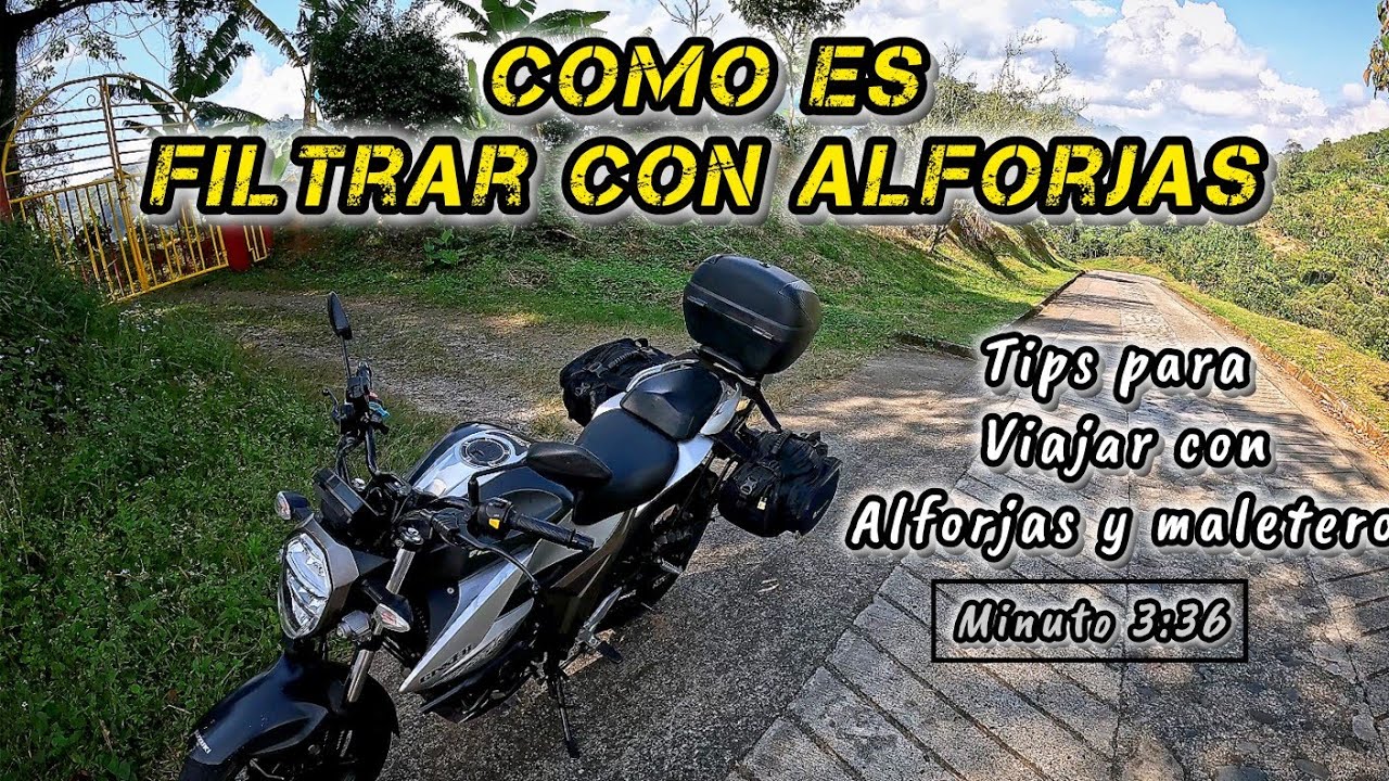 filtrando con maletas y alforjas y tips para viajar con alforjas y maletero #gixxer250