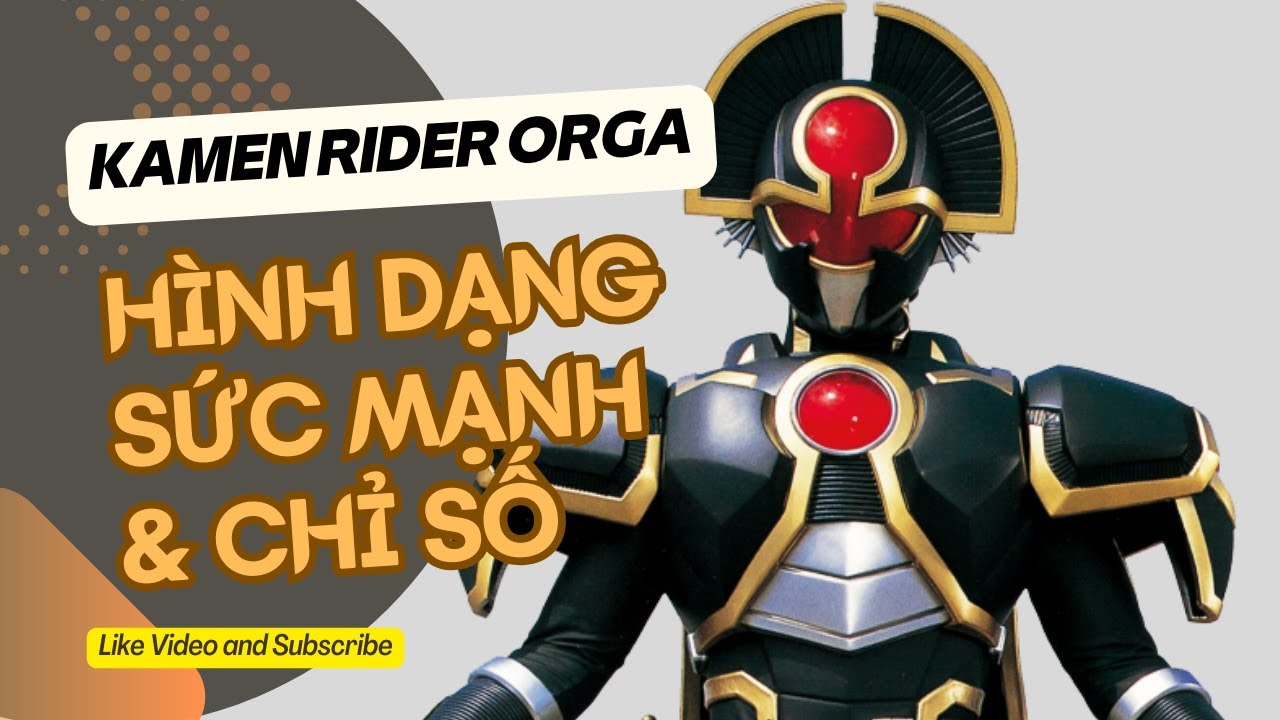 Hồ sơ Rider [Kamen Rider Orga]