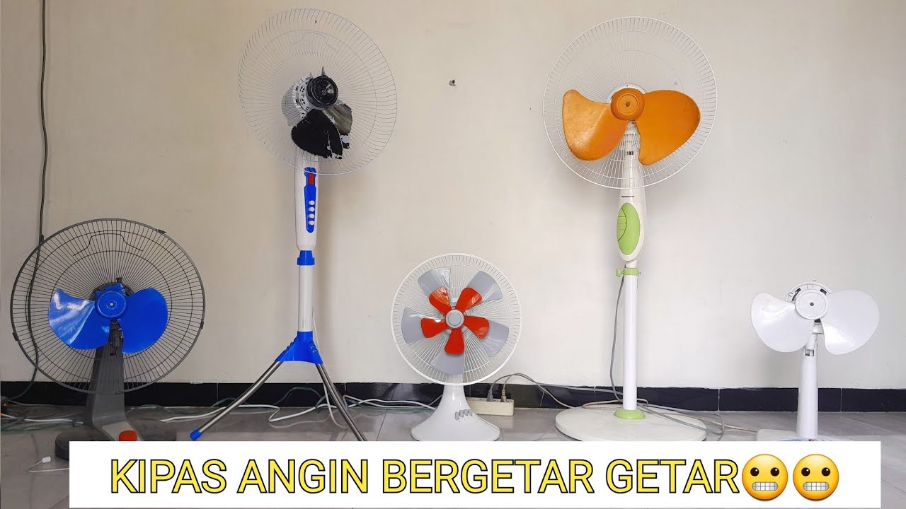 Kipas angin Mabuk. Kipas angin bergetar. kipas angin baling rusak.