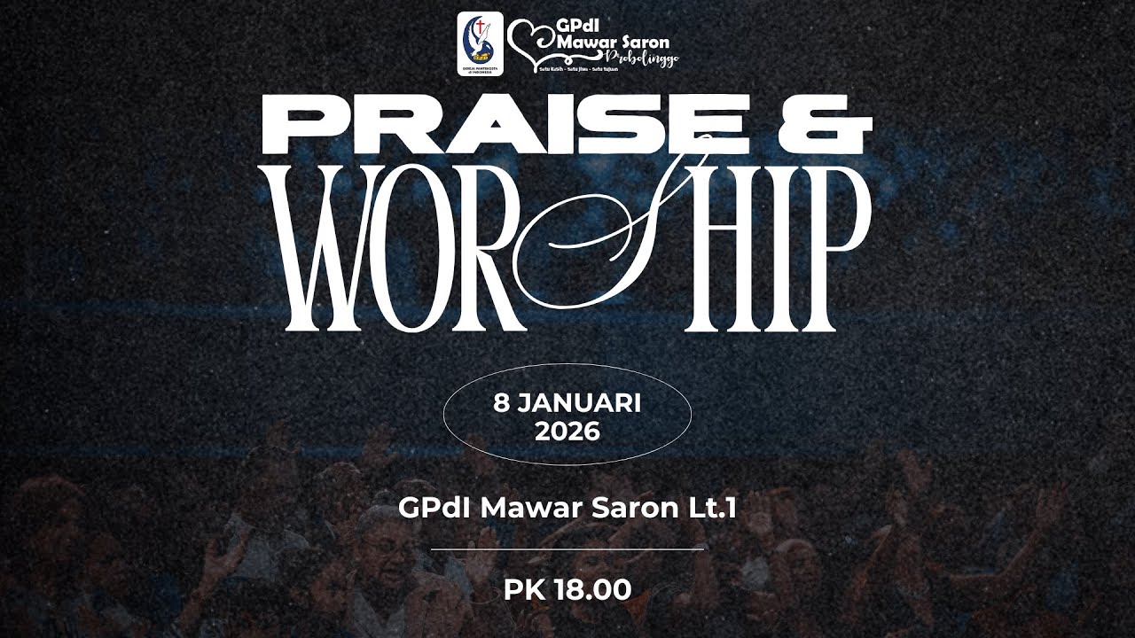 Praise & Worship | Kamis, 8 Januari 2026