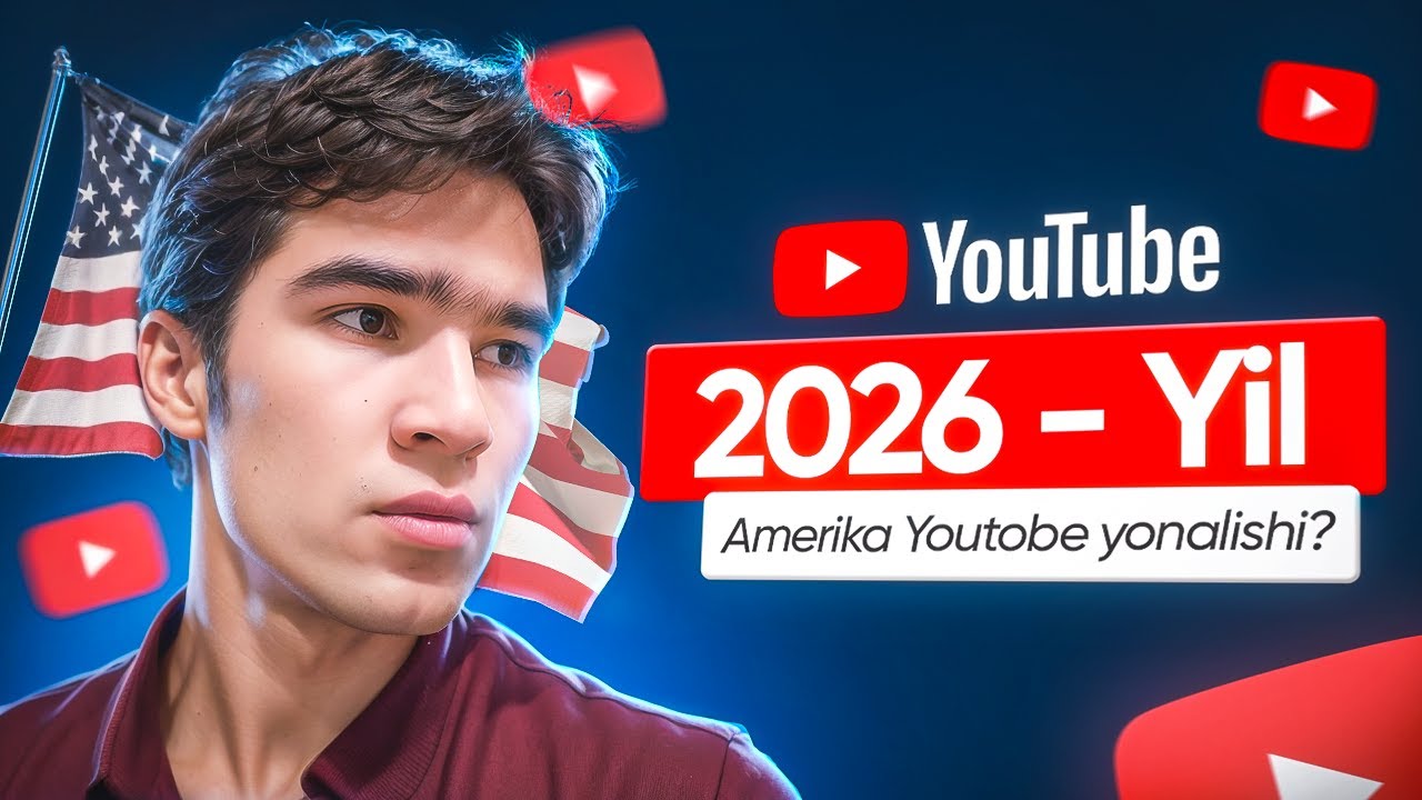 2026 - Yilda Siz Qilishingiz Kerak Boladigan Yunalishlar I Amerikan Youtube