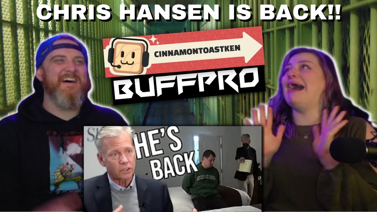 Chris Hansen Is BACK - Predator Prison Guard @CinnamonToastKen @BuffproThe|HatGuy& @gnarlynikkiReact