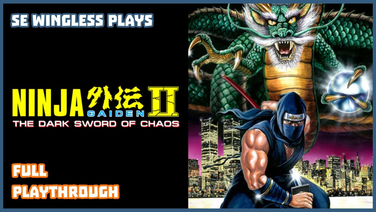 Ninja Gaiden 2: The Dark Sword of Chaos (NES) Full Playthrough