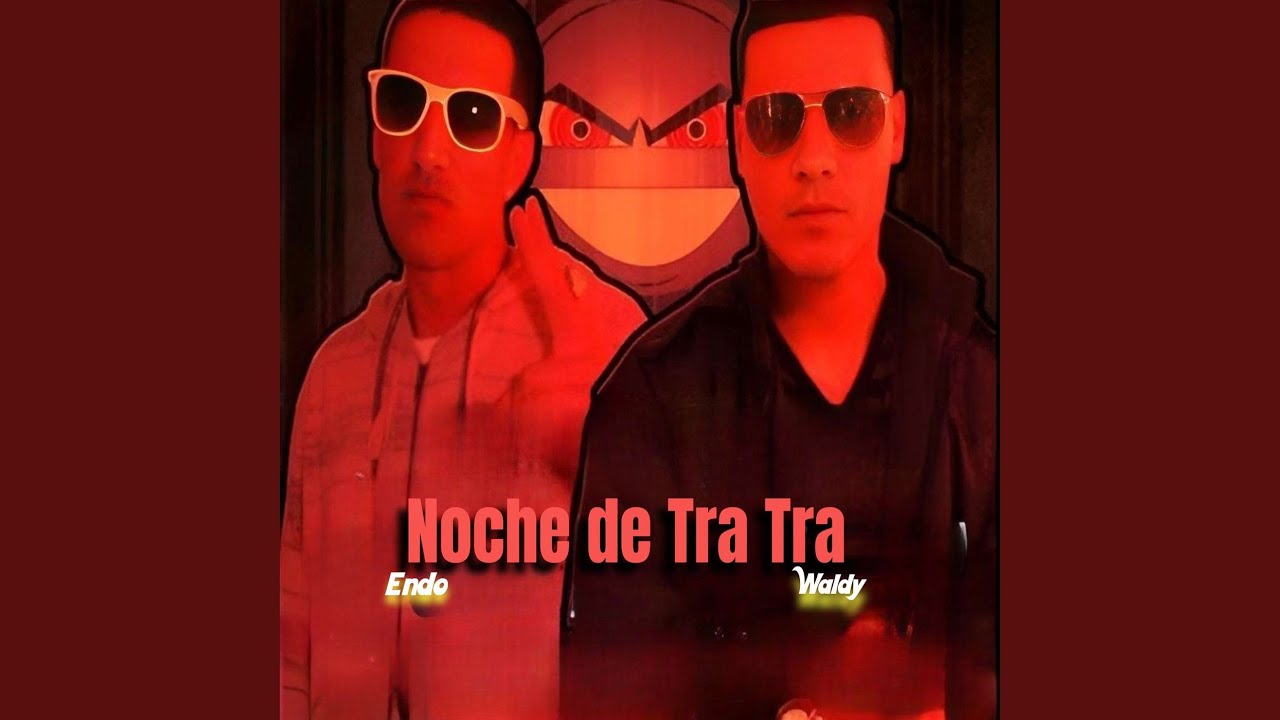Noche de Tra Tra