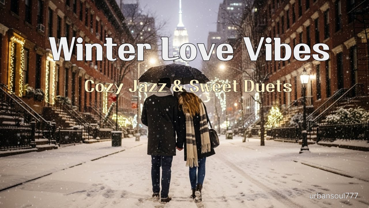 Winter Love Vibes ❄️ Cozy Jazz &times; Sweet Duet Vocals (Full Album) | Emotional Jazz Hip-Hop (No Ads)