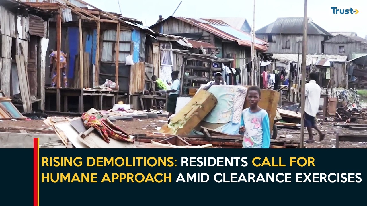 Rising Demolitions: Residents Call for Humane Approach Amid Clearance Exercises