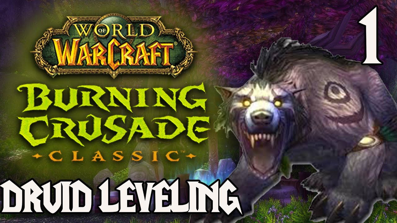 Давайте поиграем в World of Warcraft Burning Crusade Classic &mdash; прокачка друида &mdash; Часть 1