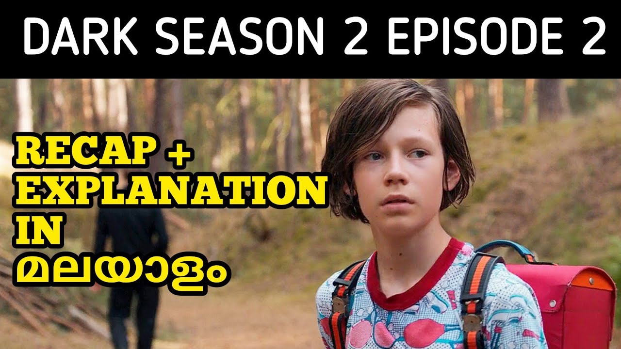 Dark Season 2 Episode 2 - Recap & Explained In Malayalam