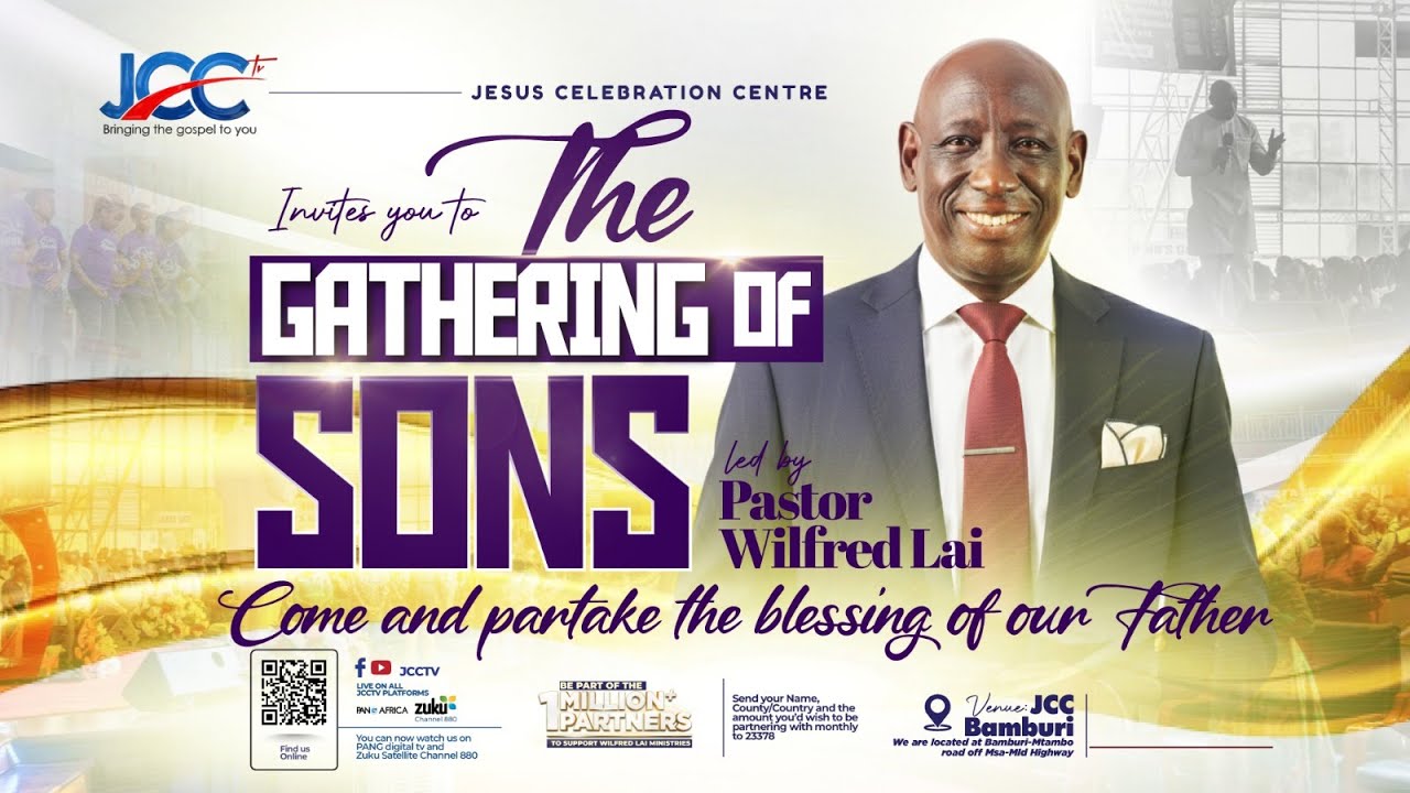 Pastor Wilfred Lai || The Sons Gathering || Live from Jesus Celebration Centre Bamburi &mdash; Mombasa