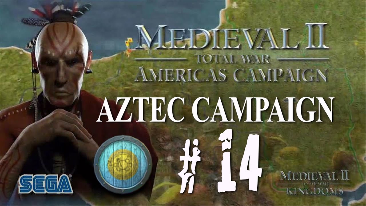 Medieval II: Kingdoms - Americas Campaign - Aztec Part 14