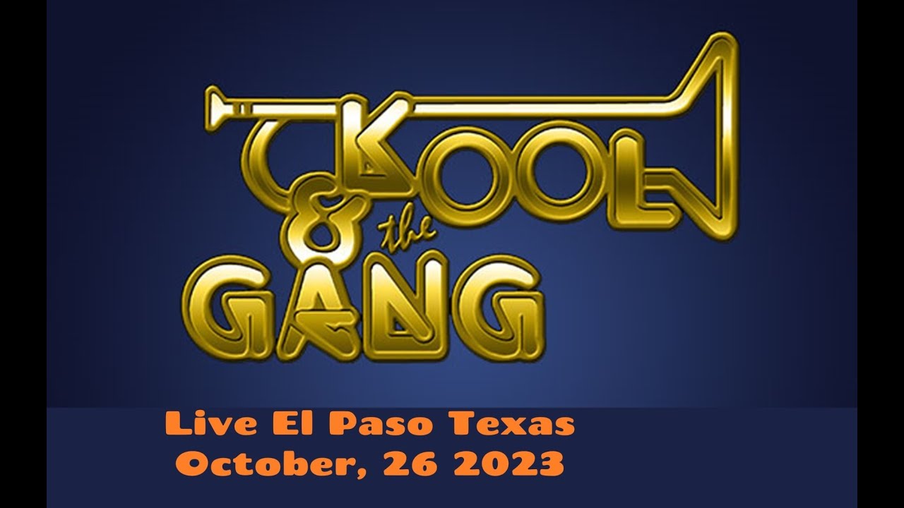 Kool & The Gang live El paso, TX Oct 26 2023
