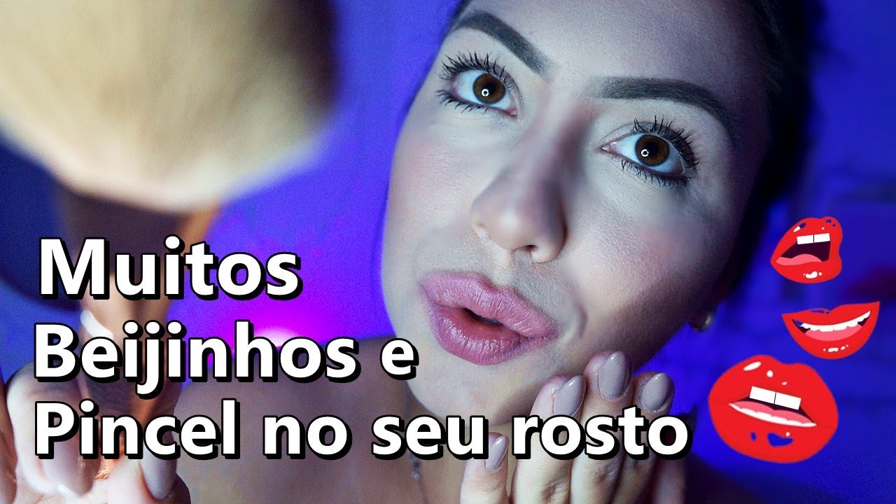 ASMR TOCANDO SEU ROSTO COM PINCEL E MUITOS BEIJINHOS PARA ARREPIAR!