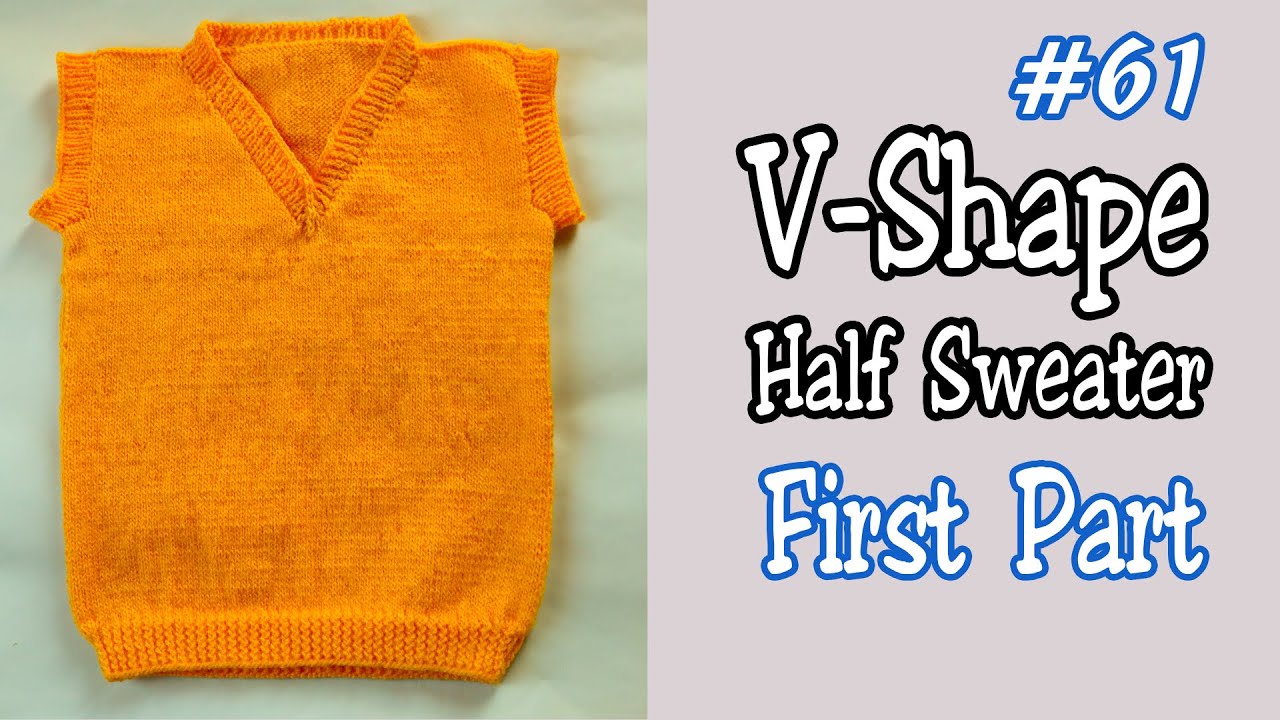 How to Knit Gents V Shape Neck Half Sweater Design Step by Step | Gents Sweater Bunai Design Part 1