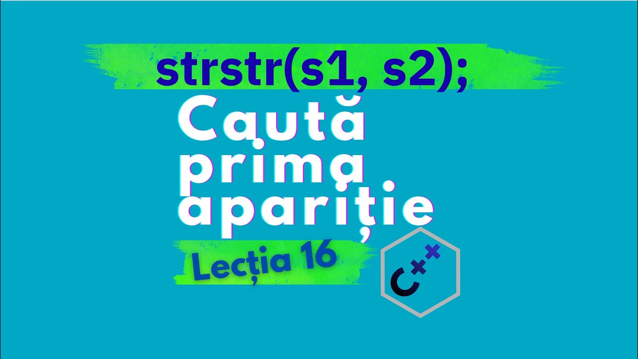 strstr() &icirc;n C++ &ndash; Cum găsim poziția unui subșir