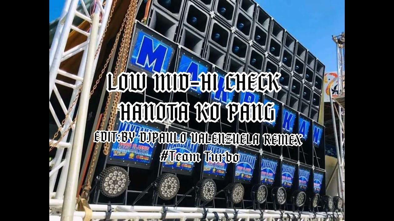 HANOTA AKO PANG LOWMID-HI OF TEAM TURBO BY DJPAULO &DJJOVIL#teamturbo #tatakpobre #viralvideo