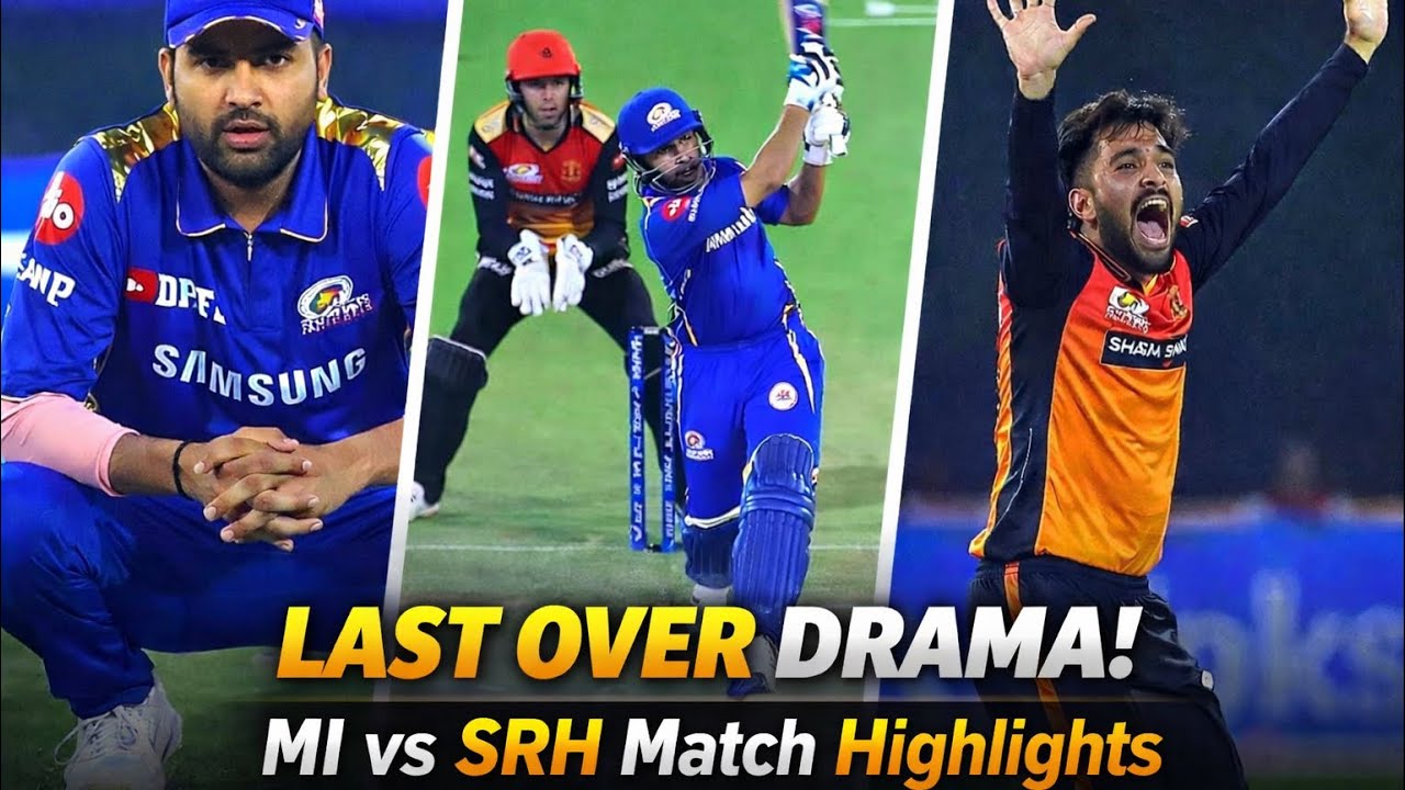 MI vs SRH Match Full Highlights😱Last Over Drama🚨MI vs SRH | LAST OVER DRAMA🔥Match Full Highlights💪