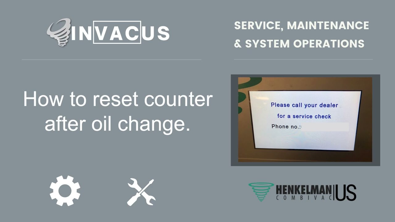 Henkelman Vacuum Reset Counter after Oil Change
