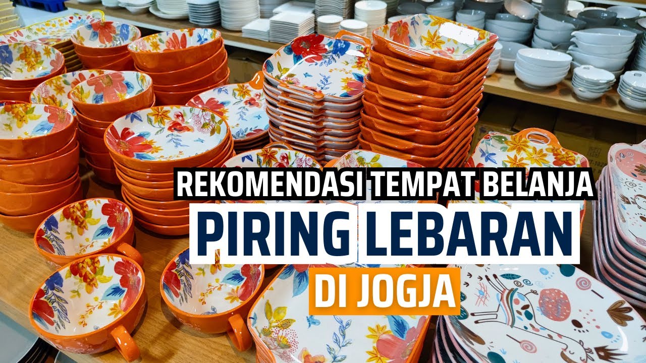 PERSIAPAN PIRING LEBARAN - TOKO FORTUNA JOGJA