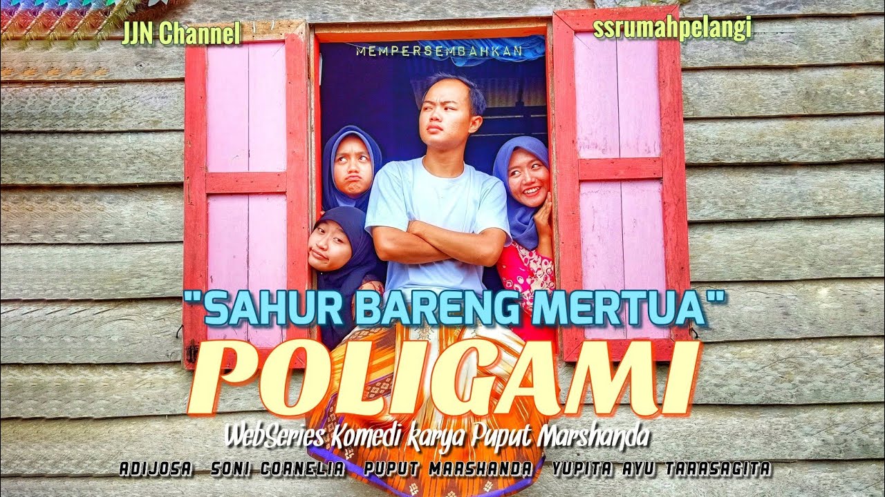 SITKOM INDONESIA -SAHUR BARENG MERTUA - SITKOM POLIGAMI