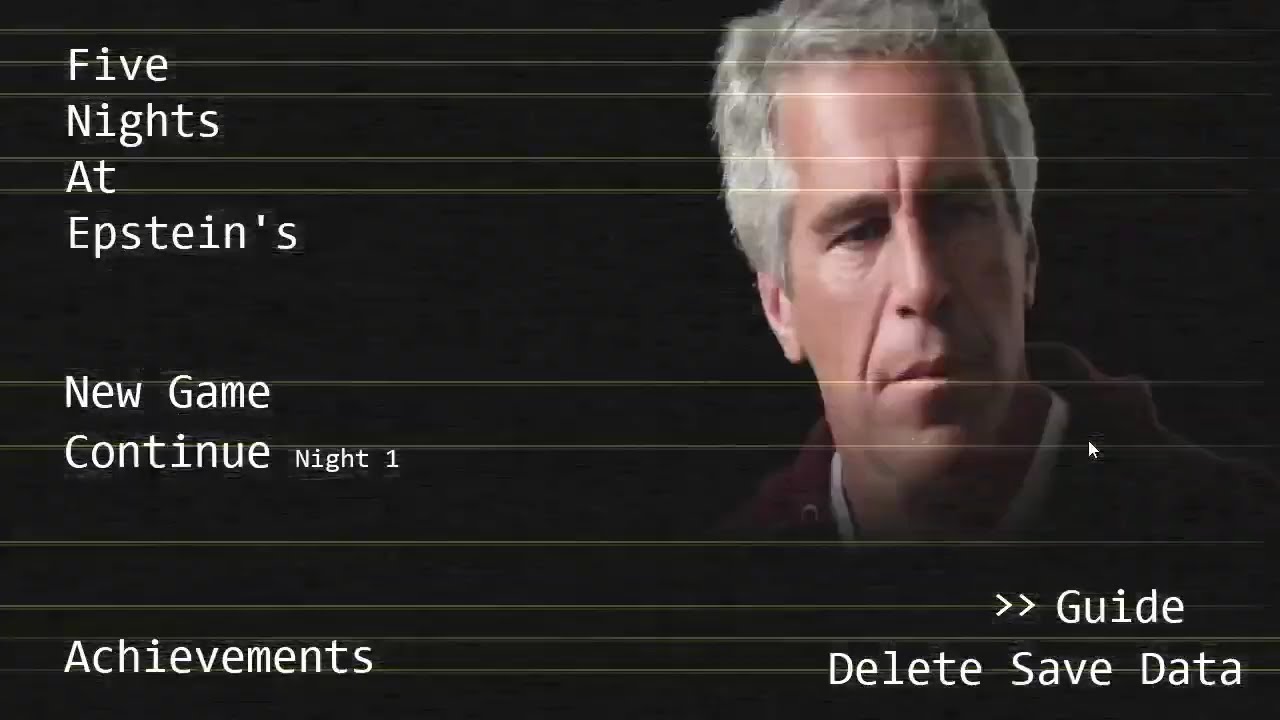 FIVE NIGHTS AT EPSTEIN'S (no, seriously)