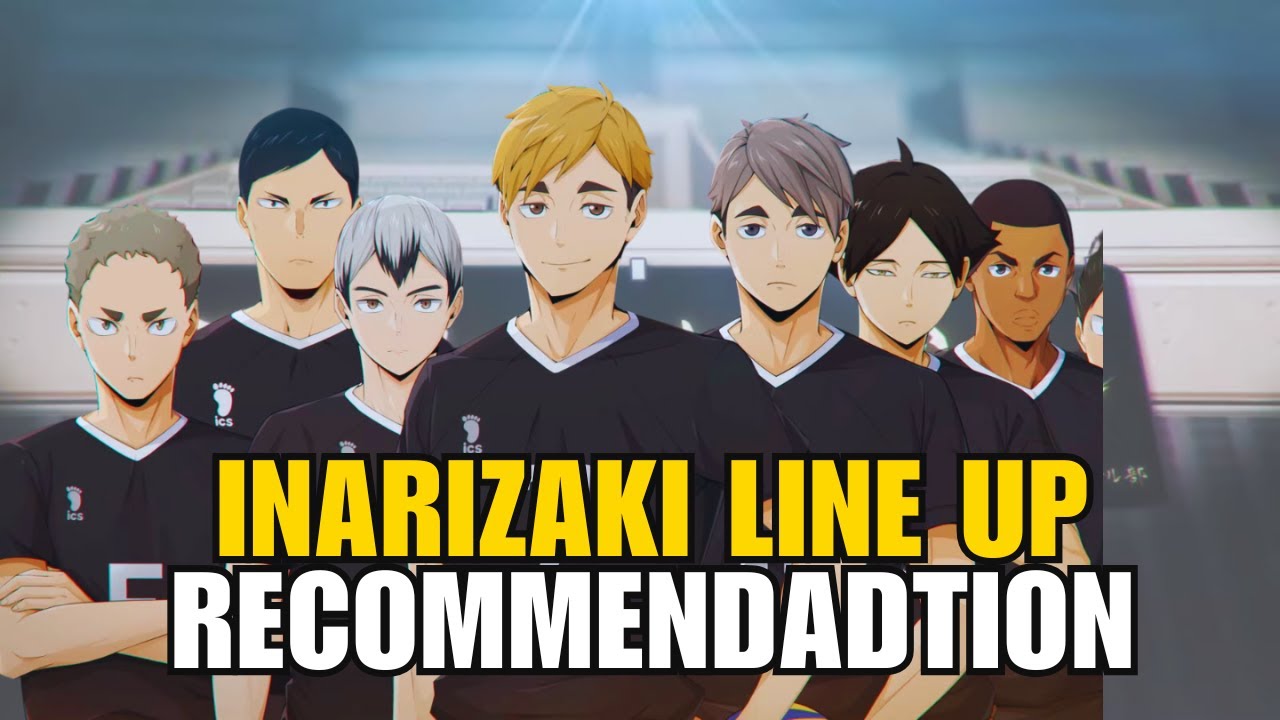 Рекомендации по составу команды INARIZAKI — Haikyu!! Fly High