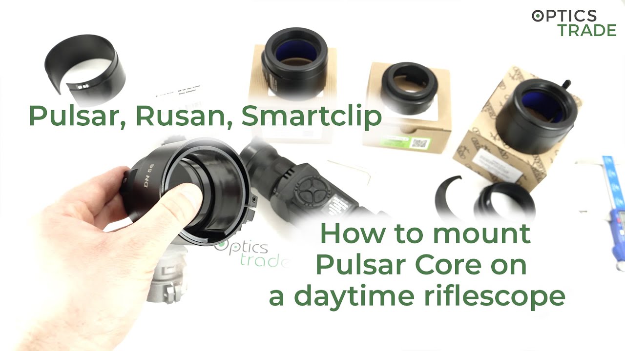 How to mount Pulsar Core on a daytime riflescope with adapters | Optics Trade Reviews